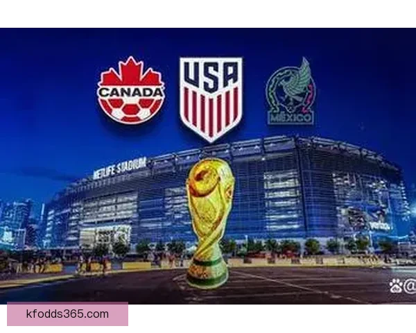 2026年世界杯完整赛程公布 揭晓32强晋级之路及各大精彩对决
